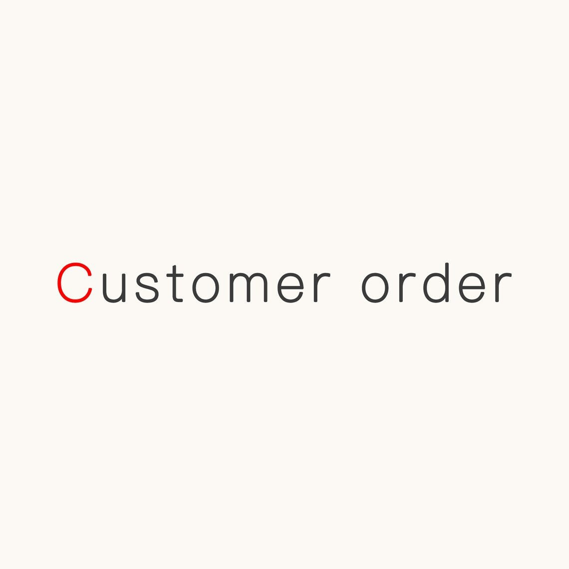 Customer order